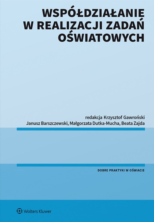 okładka Współdziałanie w realizacji zadań oświatowych (pdf) ebook | pdf | Opracowania Zbiorowe, Redakcja naukowa: Krzysztof Gawroński