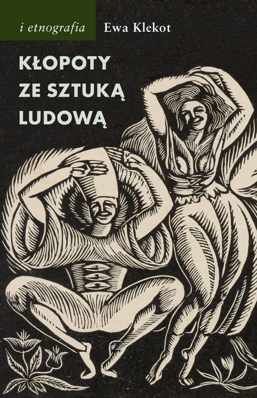 okładka Kłopoty ze sztuką ludową ebook | epub, mobi | Ewa Klekot