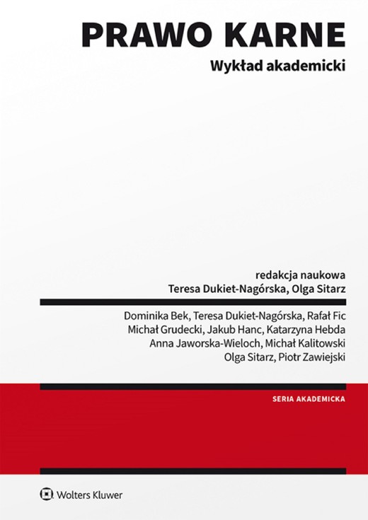 okładka Prawo karne Wykład akademicki (pdf) ebook | pdf | Opracowania Zbiorowe, Redakcja naukowa: Teresa Dukiet-Nagórska, Olga Sitarz