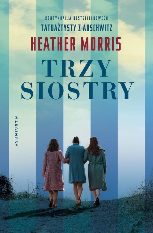 okładka Trzy siostry książka | Heather Morris