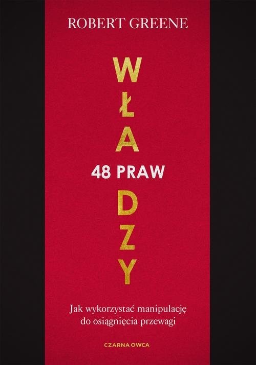 okładka 48 praw władzy Jak wykorzystać manipulację do osiągnięcia przewagi książka | Robert Greene