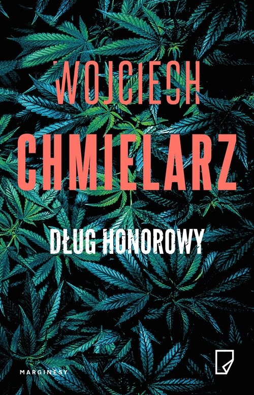 okładka Dług honorowy książka | Wojciech Chmielarz