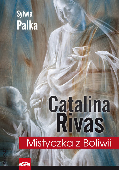 okładka Catalina Rivas Mistyczka z Boliwii książka | Sylwia Palka