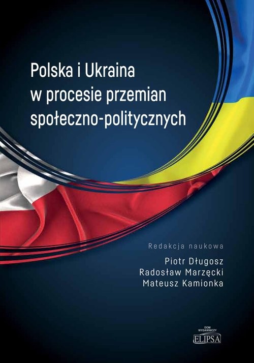 okładka Polska i Ukraina w procesie przemian społeczno-politycznych książka