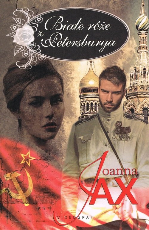 okładka Białe róże z Petersburga książka | Joanna Jax