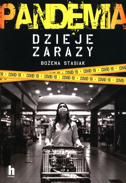 okładka Pandemia Dzieje zarazy książka | Stasiak Bożena