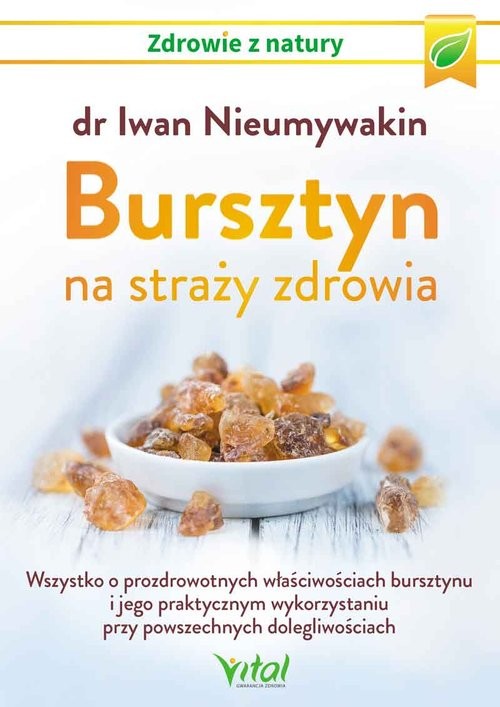 okładka Bursztyn na straży zdrowia książka | Iwan Nieumywakin