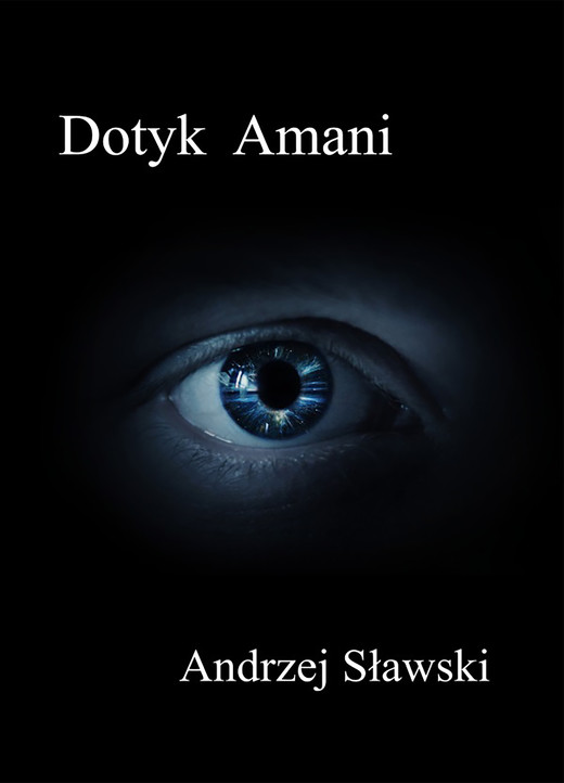 okładka Dotyk Amani ebook | epub, mobi | Andrzej Sławski