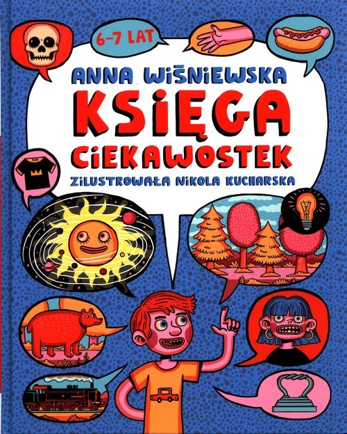 okładka Księga ciekawostek 6-7 lat książka | Anna Wiśniewska