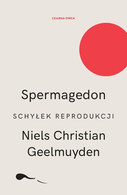 okładka Spermagedon Schyłek reprodukcji książka | Geelmuyden NielsChristian