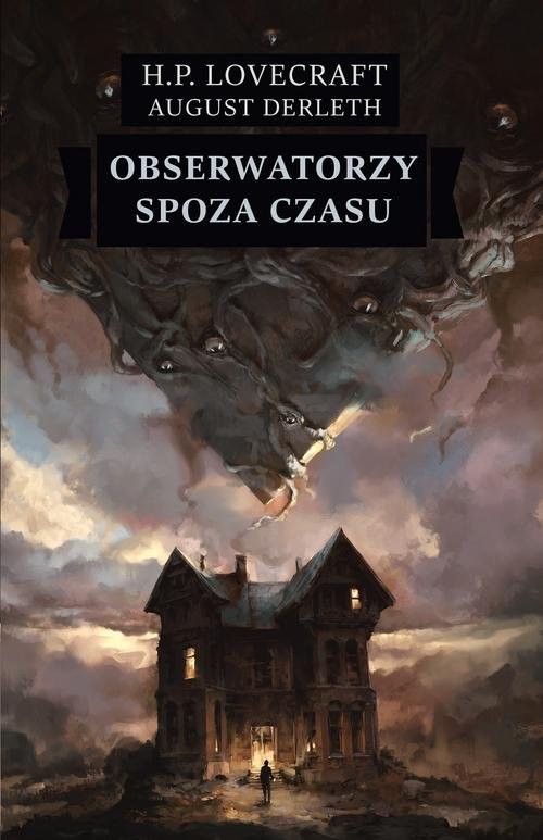 okładka Obserwatorzy spoza czasu książka | H. P. Lovecraft