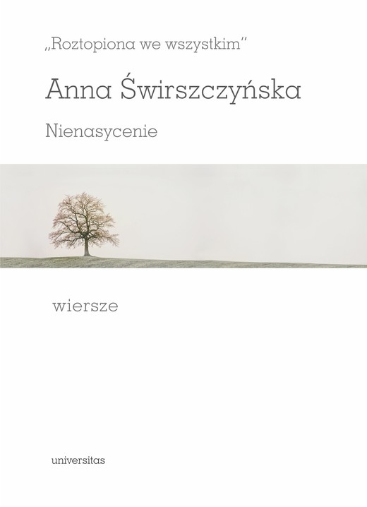 okładka „Roztopiona we wszystkim”. Nienasycenie. Wiersze ebook | pdf | Anna Świrszczyńska