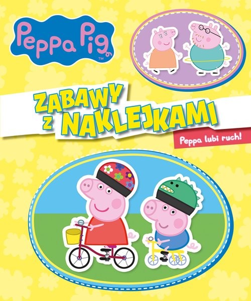 okładka Peppa Pig Zabawy z naklejkami Peppa lubi ruch! książka