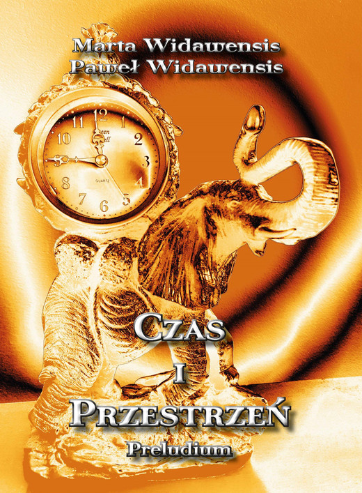 okładka Czas i przestrzeń ebook | epub, mobi | Widawensis Marta, Widawensis Paweł