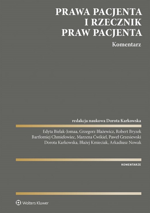 okładka Prawa pacjenta i Rzecznik Praw Pacjenta. Komentarz (pdf) ebook | pdf | Opracowania Zbiorowe