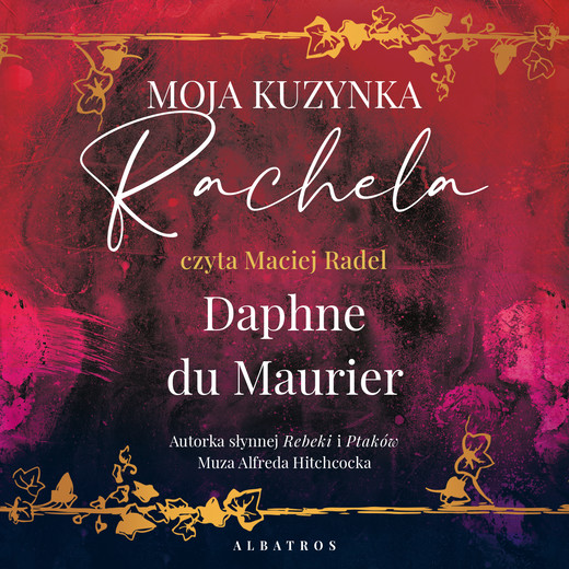 okładka MOJA KUZYNKA RACHELA audiobook | MP3 | Daphne Du Maurier
