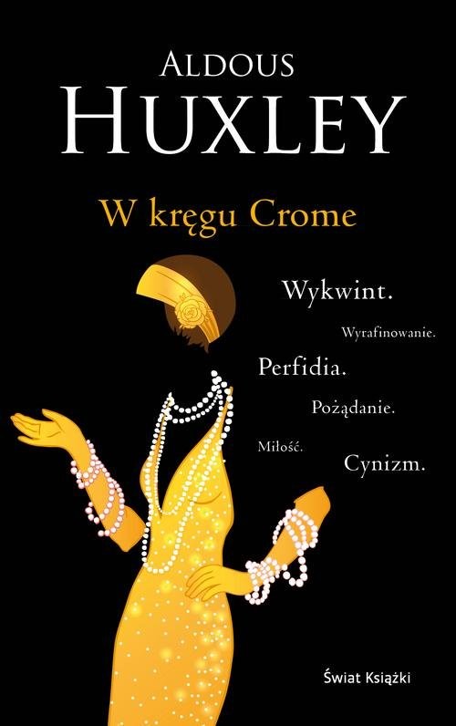 okładka W kręgu Crome książka | Aldous Huxley