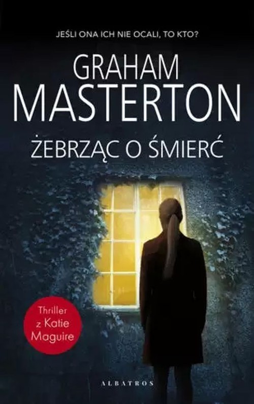 okładka Żebrząc o śmierć książka | Graham Masterton