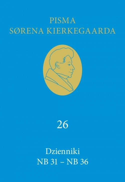 okładka Dzienniki NB 31-NB 36 (26) książka | Kierkegaard Soren