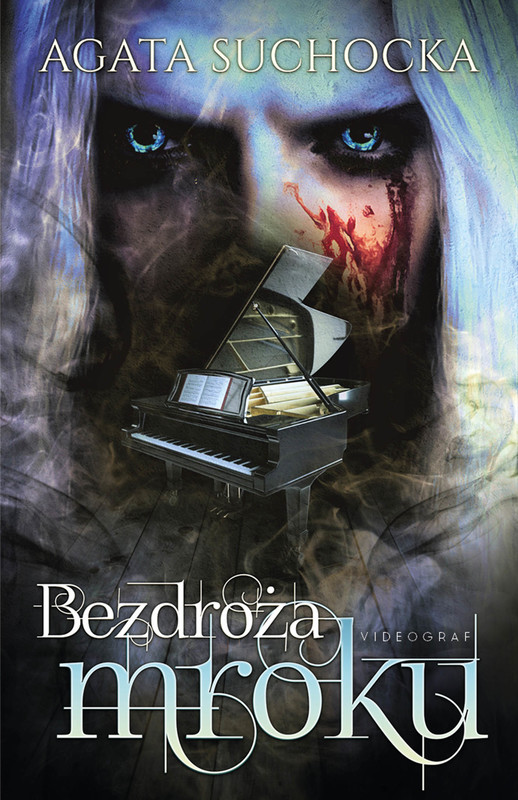 okładka Bezdroża mroku. Daję ci wieczność – akt 3 ebook | epub, mobi | Agata Suchocka