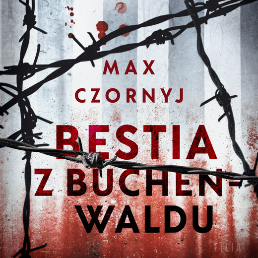 okładka Bestia z Buchenwaldu audiobook | MP3 | Max Czornyj