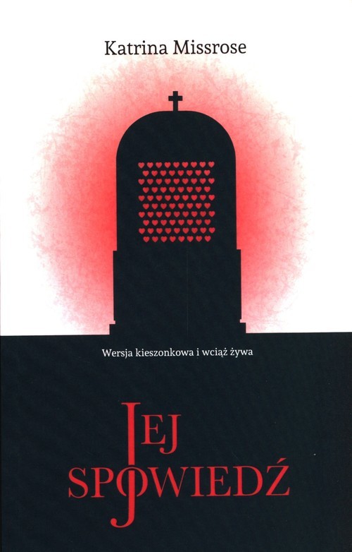 okładka Jej spowiedź książka | Katrina Missrose