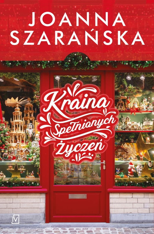 okładka Kraina Spełnionych Życzeń ebook | epub, mobi | Joanna Szarańska