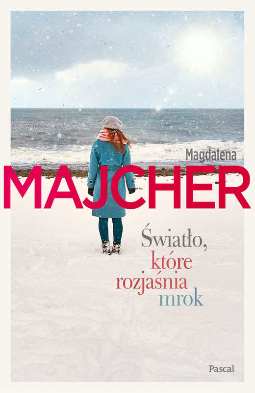okładka Światło, które rozjaśnia mrok ebook | epub, mobi | Magdalena Majcher