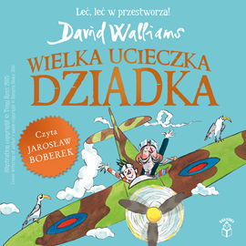 okładka Wielka ucieczka dziadka audiobook | MP3 | David Walliams