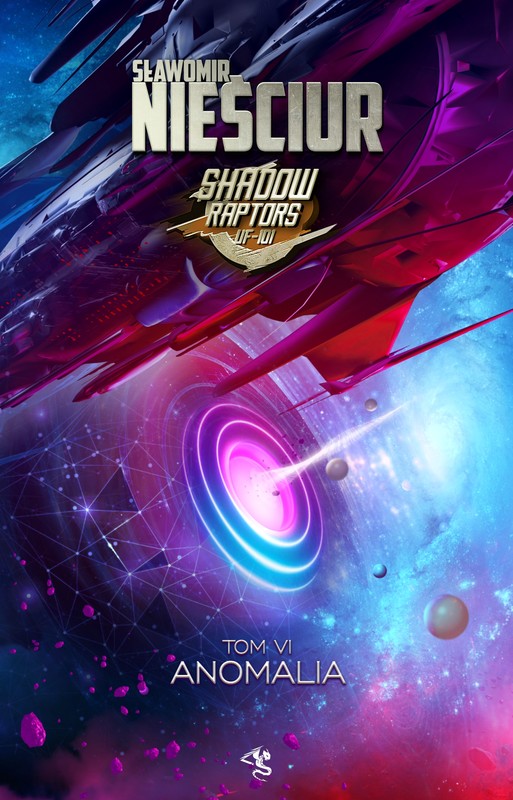 okładka Shadow Raptors. Tom 6. Anomalia ebook | epub, mobi | Sławomir Nieściur