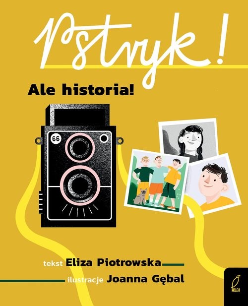 okładka Pstryk! Ale historia! Seria retro książka | Eliza Piotrowska