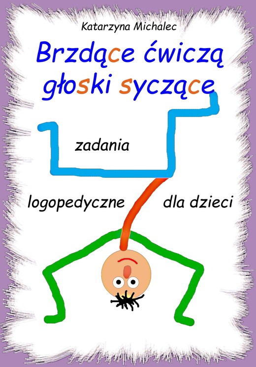 okładka Brzdące ćwiczą głoski syczące ebook | pdf | Katarzyna Michalec