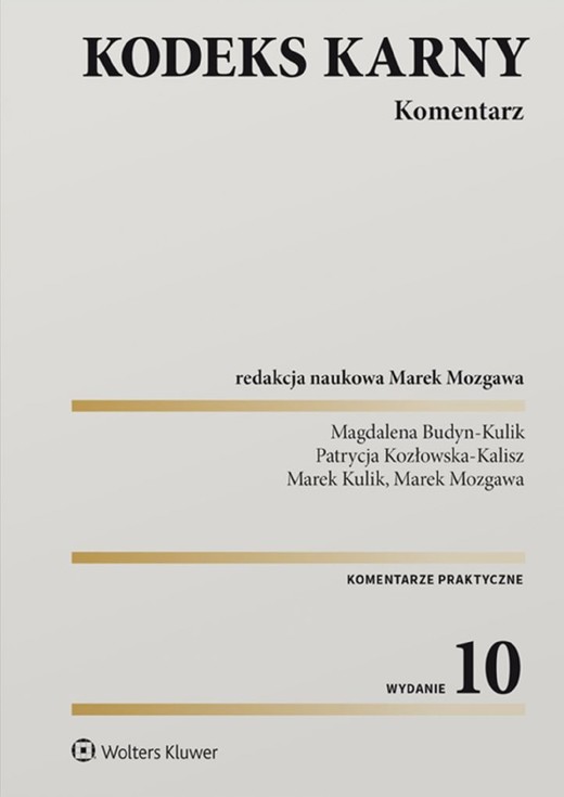okładka Kodeks karny. Komentarz (pdf) ebook | pdf | Magdalena Budyn-Kulik, Patrycja Kozłowska-Kalisz, Marek Kulik