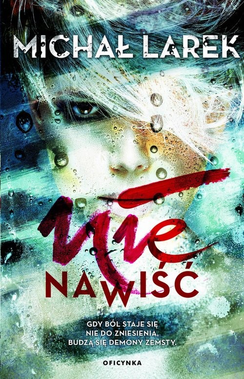 okładka Nienawiść książka | Michał Larek