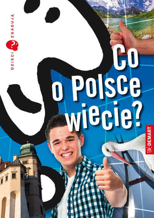 okładka Dzieci zgadują Co o Polsce wiecie? książka | Wieczorek Marzena