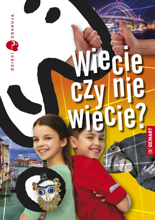 okładka Dzieci zgadują Wiecie czy nie wiecie? książka | Wieczorek Marzena
