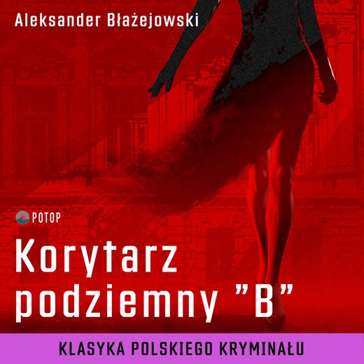 okładka Korytarz podziemny B audiobook | MP3 | Aleksander Błażejowski