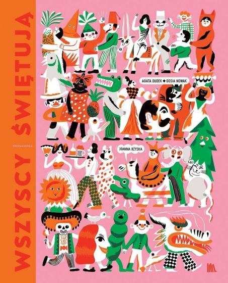 okładka Wszyscy świętują
 książka | Joanna Rzyska