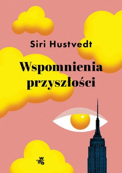 okładka Wspomnienia przyszłości
 książka | Hustvedt Siri