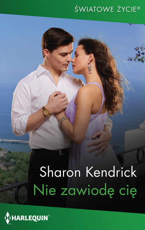 okładka Nie zawiodę cię książka | Sharon Kendrick