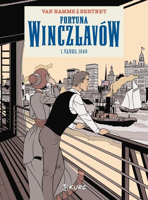 okładka Fortuna Winczlavów 1 Vanko 1848 książka | Van HammeJean, Berthet Philippe
