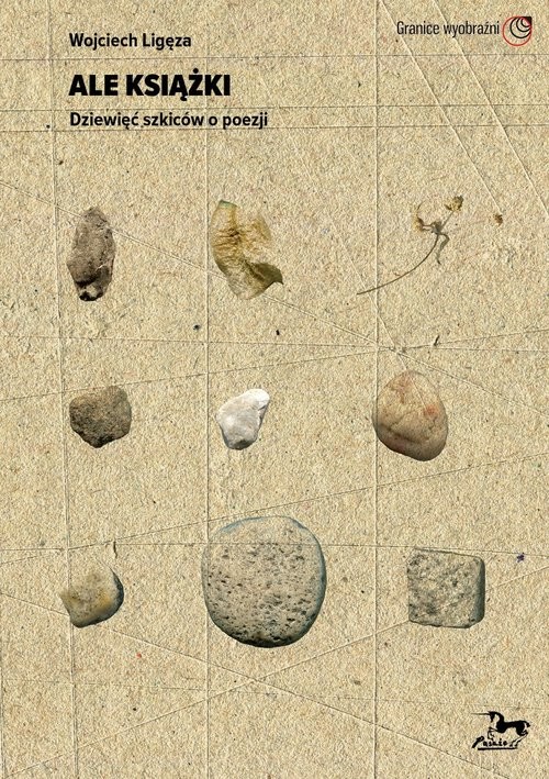 okładka Ale książki Dziewięć szkiców o poezji książka | Wojciech Ligęza