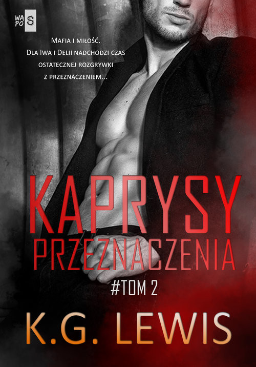 okładka Kaprysy przeznaczenia Tom 2 książka | K.G. Lewis