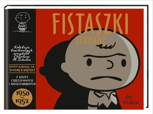 okładka Fistaszki zebrane 1950-1952 książka | Schulz Charles M.