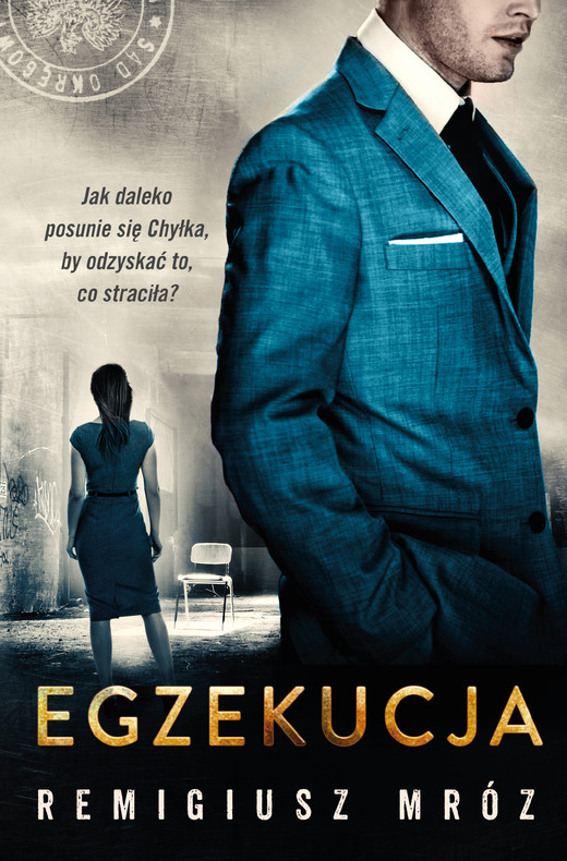okładka Egzekucja ebook | epub, mobi | Remigiusz Mróz