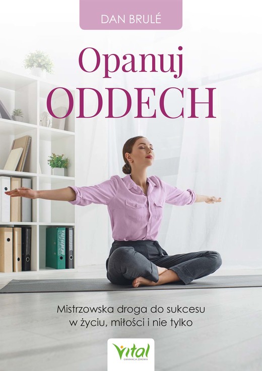okładka Opanuj oddech. ebook | epub, mobi, pdf | Dan Brule