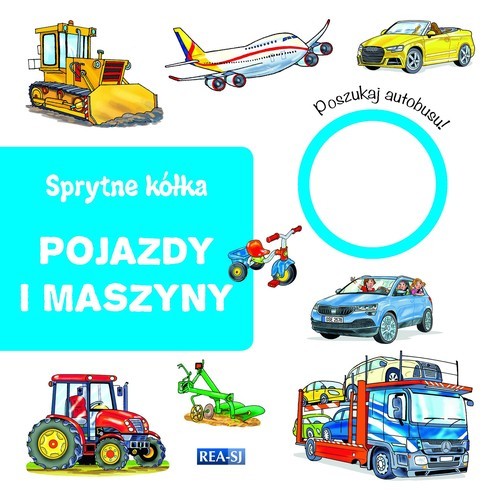 okładka Sprytne kółka pojazdy i maszyny książka