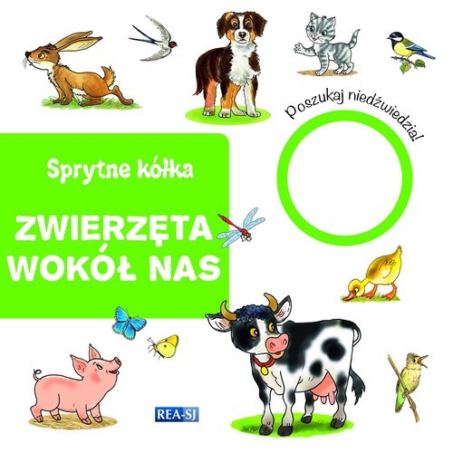 okładka Sprytne kółka  zwierzęta wokół nas książka