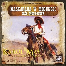 okładka Maskarada w Moguncji. Grób Rodrigandów audiobook | MP3 | Karol May