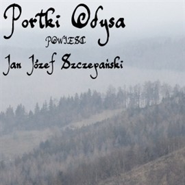 okładka Portki Odysa. Powieść audiobook | MP3 | Jan Józef Szczepański